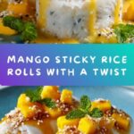 Sweet Mango Sticky Rice Rolls Recipe
