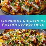 Chicken Al Pastor Loaded Fries Recipe