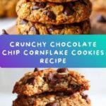 Chocolate Chip Cornflake Cookies Recipe