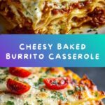 Baked Burrito Casserole Recipe