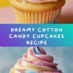 Cotton Candy Cupcakes Recipe