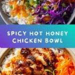 Hot Honey Chicken Bowl Recipe