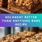 Better Than Anything Bars Recipe