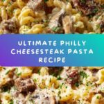 Philly Cheesesteak Pasta Recipe