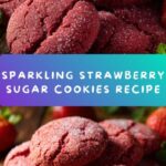 Strawberry Sugar Cookies with Sparkling Strawberry Sugar Recipe