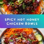 Hot Honey Chicken Bowls Recipe