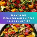 Mediterranean Ground Beef Stir Fry Recipe