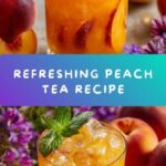 Easy Peach Tea Recipe
