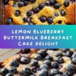 Lemon Blueberry Buttermilk Breakfast Cake Recipe