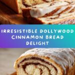 Dollywood Cinnamon Bread Recipe
