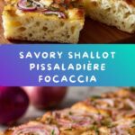 No-Knead Focaccia with Shallot Pissaladière Recipe