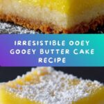 Ooey Gooey Butter Cake Recipe