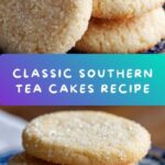 Old Fashioned Southern Tea Cakes Recipe