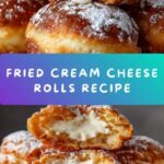Fried Cream Cheese Rolls Recipe