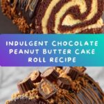Decadent Chocolate Peanut Butter Cake Roll Recipe