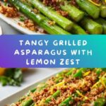 Grilled Asparagus with Lemon Zest Recipe