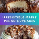 Maple Pecan Cupcakes Recipe