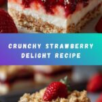 Homemade Strawberry Crunch Recipe
