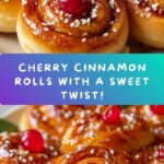 Cherry Cinnamon Rolls Recipe