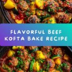 Beef Kofta Bake Recipe