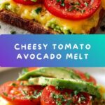 Tomato Avocado Melt Recipe