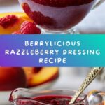 Delightful Razzleberry Dressing Recipe