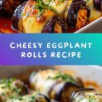 Eggplant Rolls Stuffed with Cheese Recipe