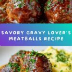 Gravy Lover’s Meatballs Recipe