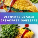 Loaded Breakfast Omelette Recipe