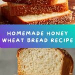 Honey Wheat Bread Recipe