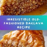 Old-Fashioned Baklava Recipe