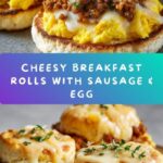 Breakfast Rolls with Sausage, Egg, and Cheese Recipe