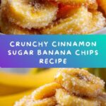 Cinnamon Sugar Air Fryer Banana Chips Recipe