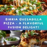 Birria Quesadilla Pizza Recipe