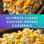 Cheesy Chicken Noodle Casserole Recipe