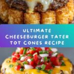 Cheeseburger Stuffed Tater Tot Cones with Colossal Cheese Volcano Recipe