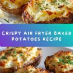 Air Fryer Baked Potatoes Recipe